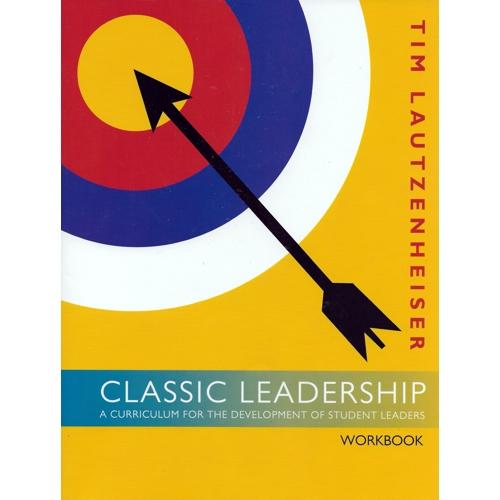Classic Leadership Workbook - A Curriculum for the Development of Student Leaders (112 Pages) Paperback Book - DollarFanatic.com