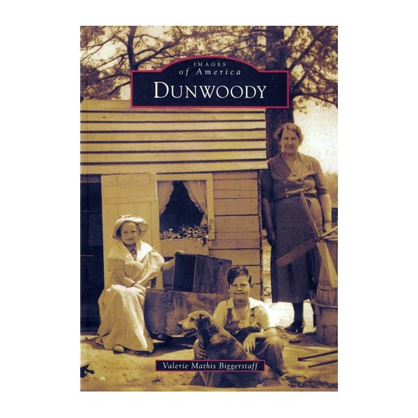Images of America - Dunwoody, Georgia (Paperback, 128 Pages) - DollarFanatic.com