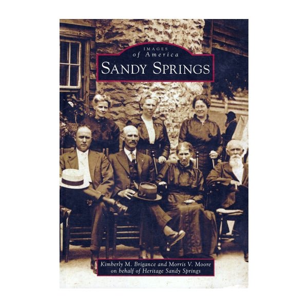 Images of America - Sandy Springs, Georgia (Paperback, 128 Pages) - DollarFanatic.com
